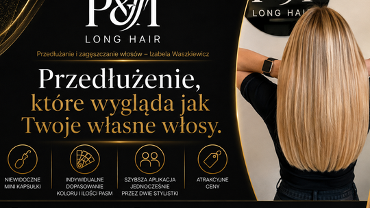 Zadbaj o spektakularną fryzurę. Odkryj sekret naturalnego przedłużania włosów w P&I Long Hair