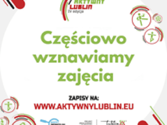 Aktywny Lublin - stopniowe wznawianie zajęć*