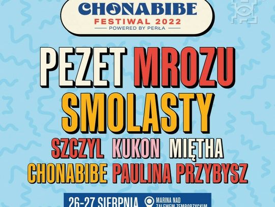 Chonabibe Festiwal 2022, 26-27 sierpnia