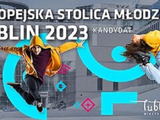 Europejska Stolica Młodzieży w Lublinie? - spotkanie*