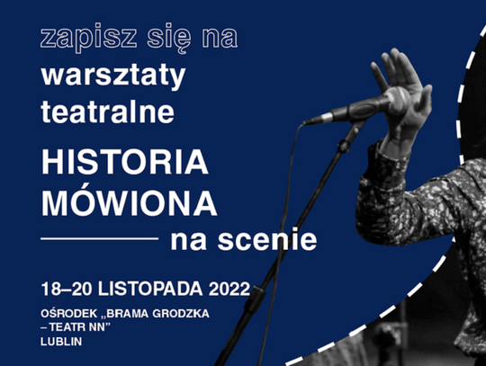 Historia mówiona na scenie – warsztaty teatralne