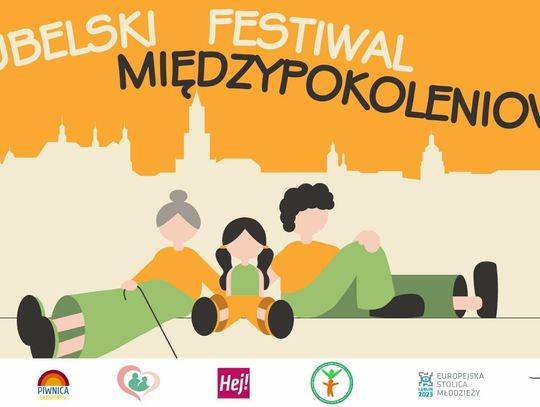 I Lubelski Festiwal Międzypokoleniowy