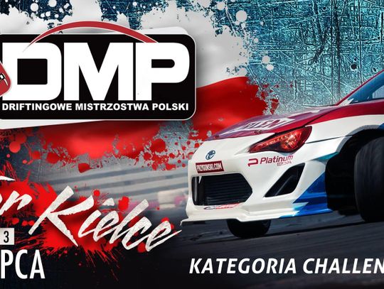 III RUNDA DRIFTINGOWYCH MISTRZOSTW POLSKI - kategoria Challenge