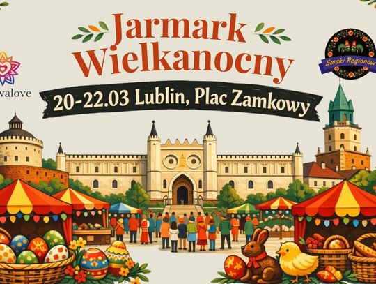 Jarmark Wielkanocny w Lublinie 2026. Smaki Regionów wracają na Plac Zamkowy!