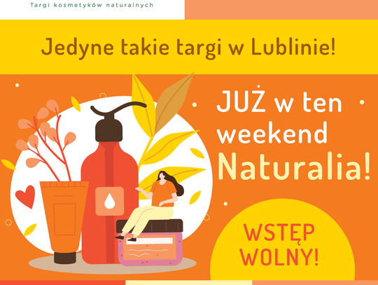 Jesienne Naturalia – unikalne targi kosmetyków naturalnych w Lublinie już tuż, tuż…!