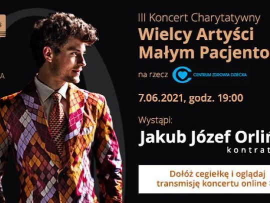 Koncert „Wielcy Artyści Małym Pacjentom"