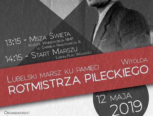 Lublin w hołdzie rotmistrzowi Pileckiemu *