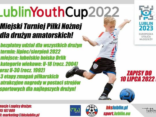 LublinYouthCup2022 - czekamy na drużyny!