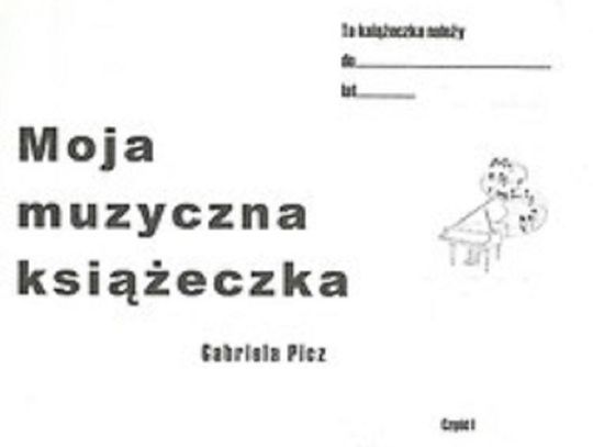 "Moja muzyczna książeczka"*