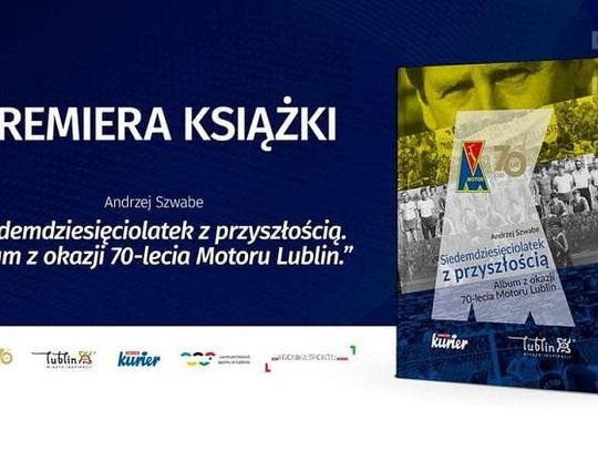 Motor Lublin ma 70 lat!*