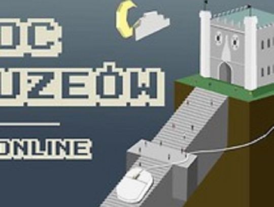 Noc Muzeów Online. Zobacz co przygotowało Muzeum Lubelskie!*