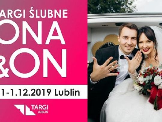 Planujesz wesele? Koniecznie odwiedź Targi Ślubne ONA&ON! *
