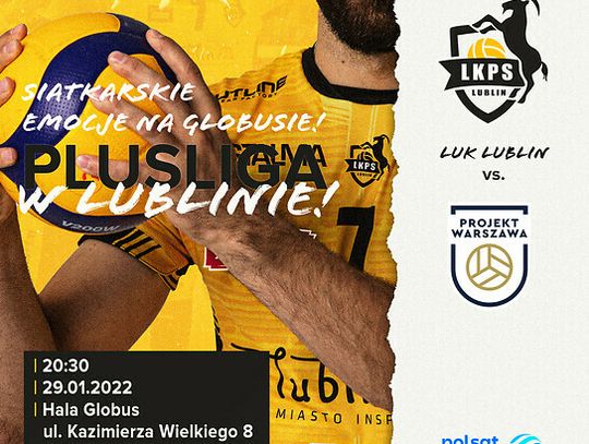 PlusLiga w Lublinie! LUK Lublin - Projekt Warszawa