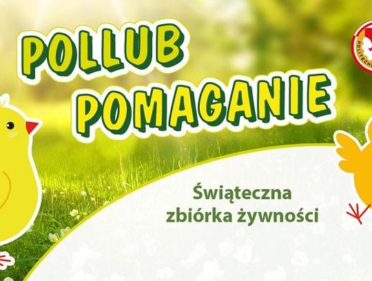 POLLUB POMAGANIE - świąteczna zbiórka żywności