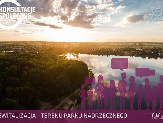 Porozmawiajmy o Parku Nadrzecznym *