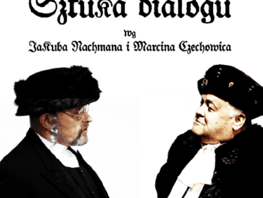 Premiera filmu „Sztuka dialogu – wg Jakuba Nachmana i Marcina Czechowica”