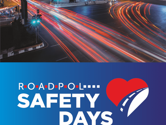 ROAD SAFETY DAYS*