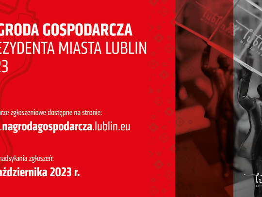 Rusza XV edycja Konkursu o Nagrodę Gospodarczą Prezydenta Miasta Lublin