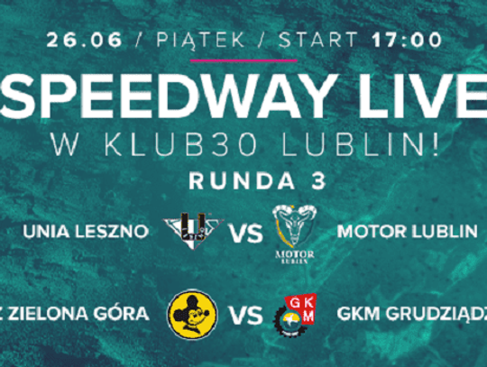 SPEEDWAY LIVE w KLUB30 Lublin!!!