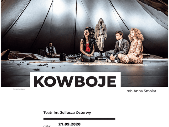 Teatr Osterwy rusza w objazd z „Kowbojami” w ramach programu Teatr Polska 2020!