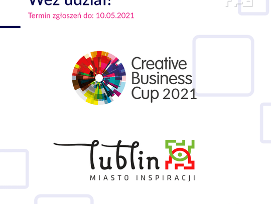 Trwa nabór do konkursu Creative Business Cup Poland 2021