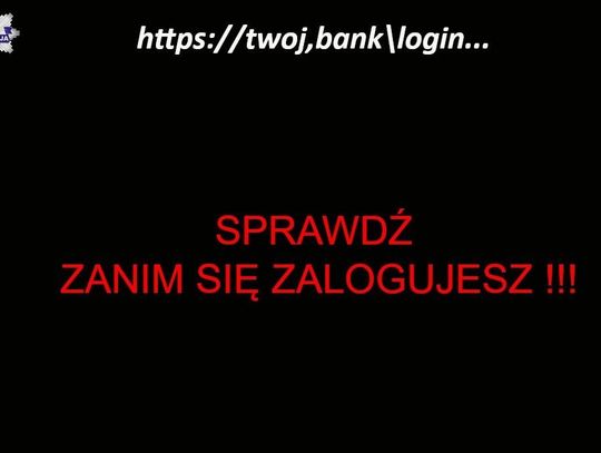 UWAGA NA FAŁSZYWE STRONY BANKOWOŚCI ELEKTRONICZNEJ!