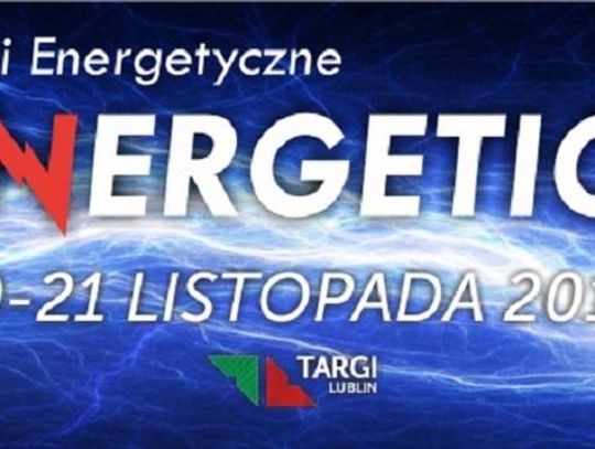W listopadzie branża energetyczna spotyka się w Lublinie *