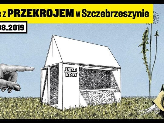 Wakacje z Przekrojem w Szczebrzeszynie *