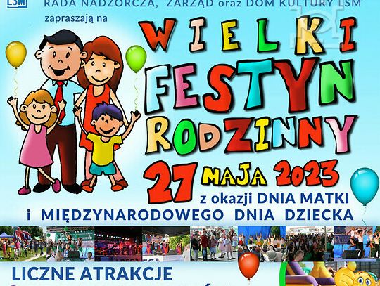 Wielki Festyn Rodzinny z okazji Dnia Matki i Dnia Dziecka