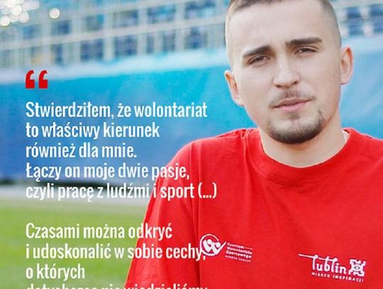 Wolontariat łączy pasje: pracę z ludźmi i sport*