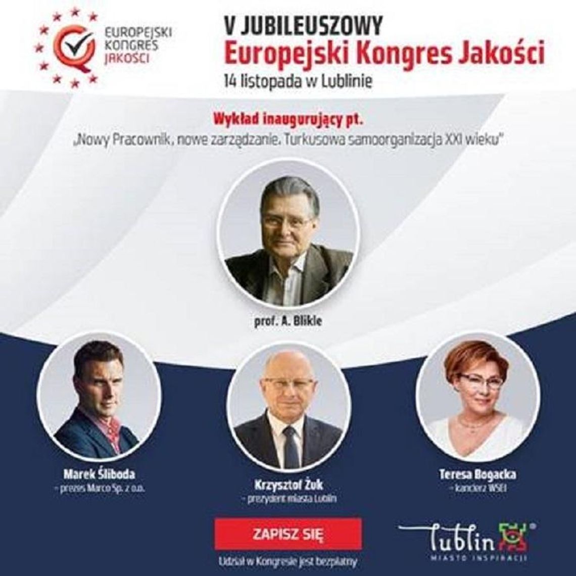 Europejski Kongres Jakości w Lublinie Europejski Kongres Jakości w Lublinie