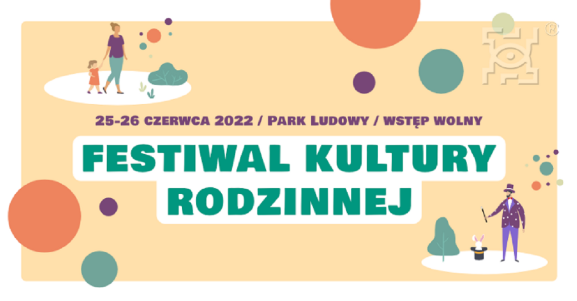 Festiwal Kultury Rodzinnej Festiwal Kultury Rodzinnej