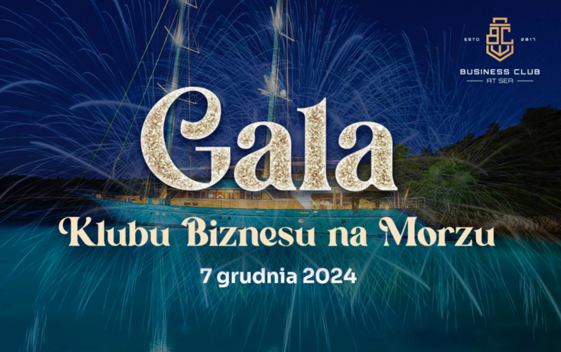 Gala Klubu Biznesu na Morzu - relacja