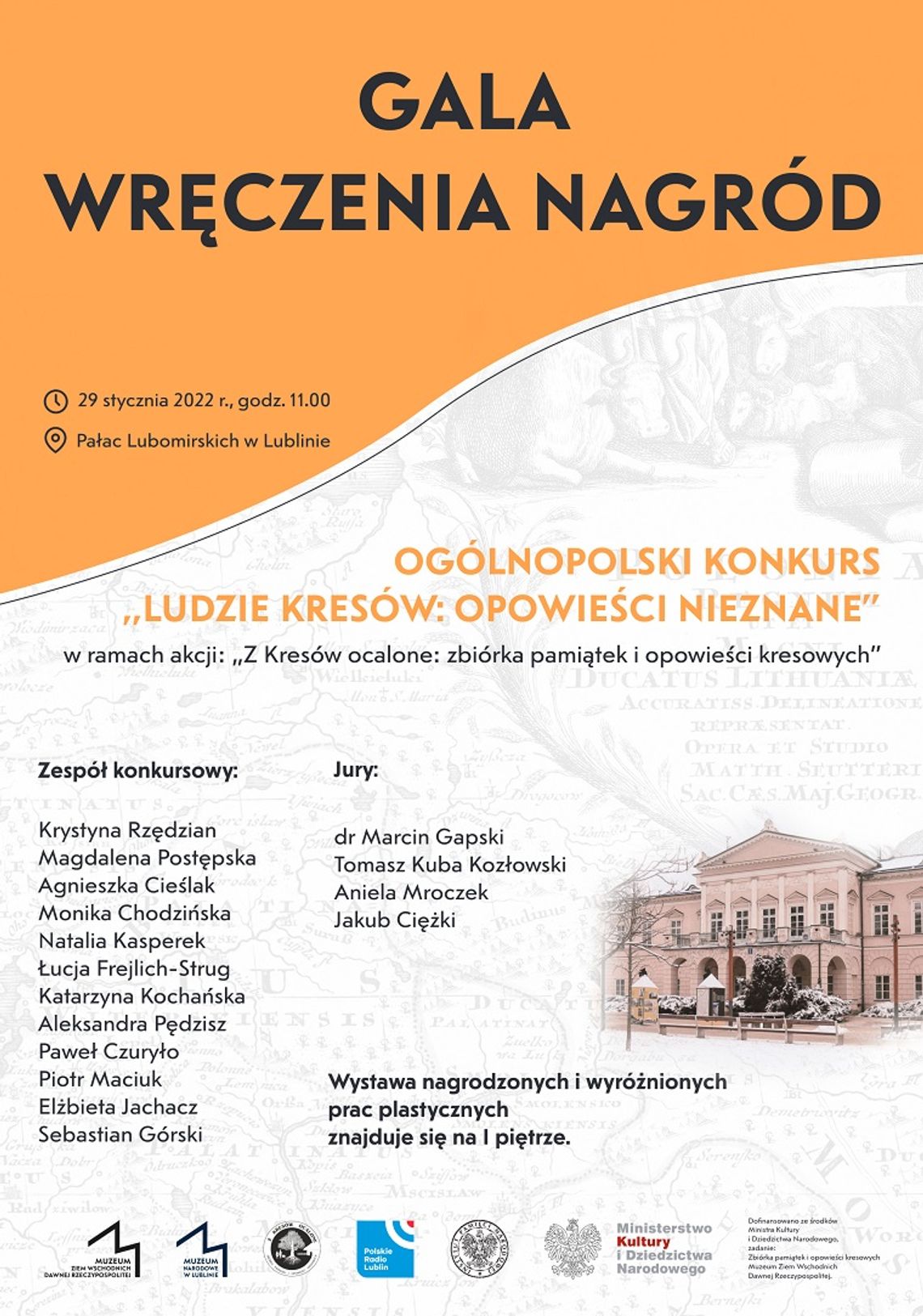 Gala wręczenia nagród laureatom ogólnopolskiego konkursu „Ludzie Kresów: opowieści nieznane”, przeprowadzonego w ramach akcji „Z Kresów ocalone: zbiórka pamiątek i opowieści kresowych”. Gala wręczenia nagród laureatom ogólnopolskiego konkursu „Ludzie Kresów: opowieści nieznane”, przeprowadzonego w ramach akcji „Z Kresów ocalone: zbiórka pamiątek i opowieści kresowych”.