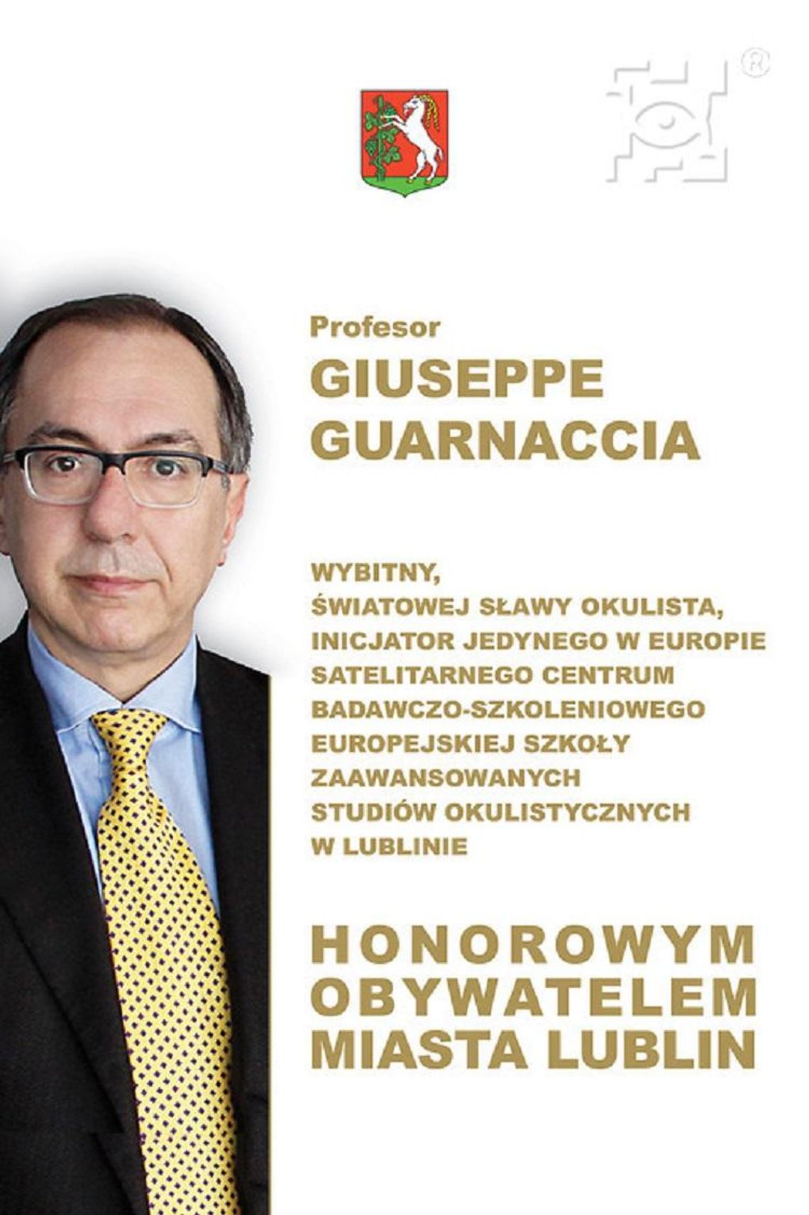 Honorowe Obywatelstwo Miasta Lublin dla Prof. Giuseppe Guarnaccia*