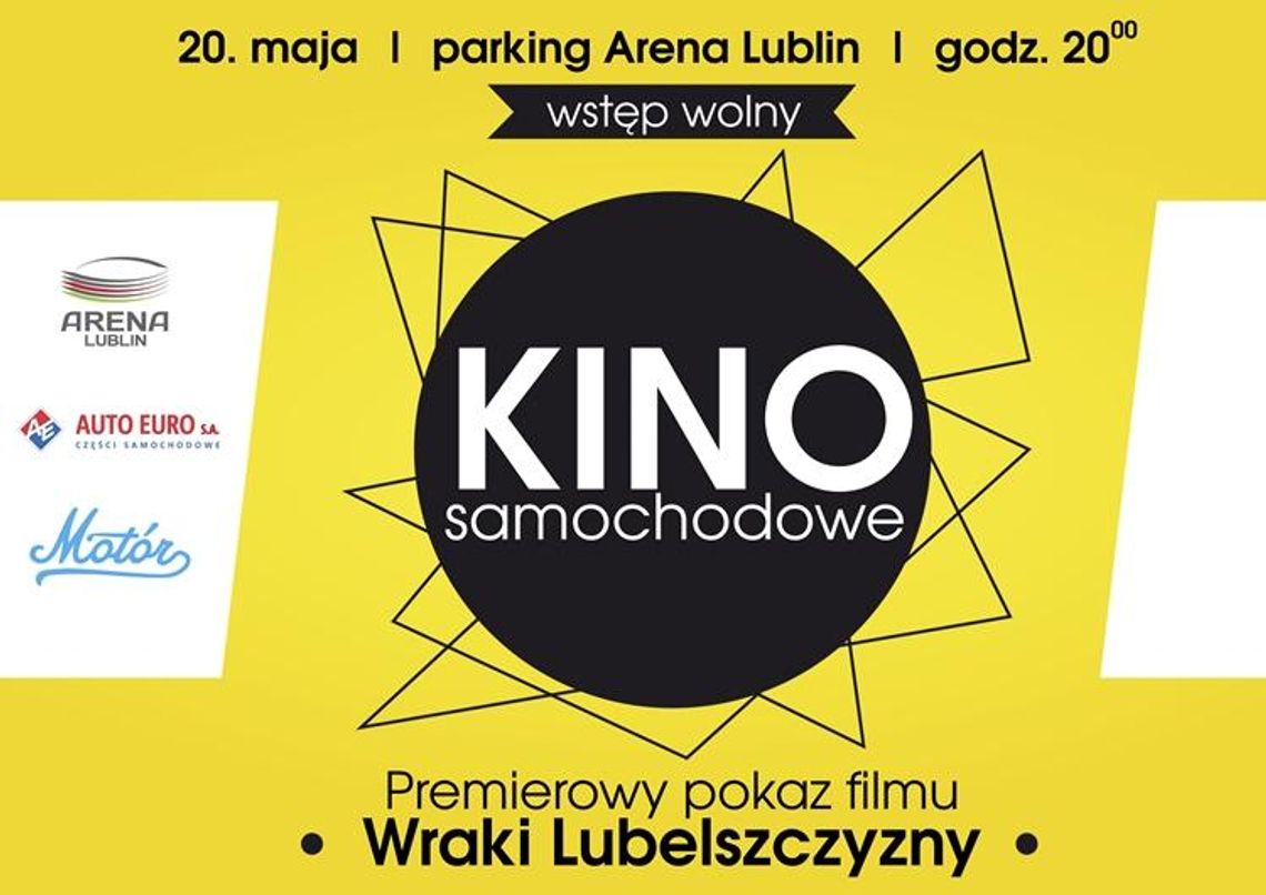 Kino samochodowe na Arenie Lublin! Kino samochodowe na Arenie Lublin!