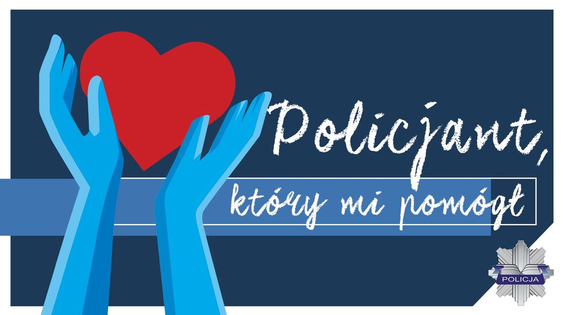 Konkurs "Policjant, który mi pomógł"