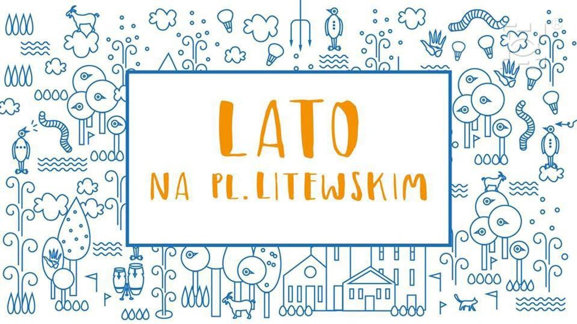 Lato na Litewskim - zapraszamy rodziny Lato na Litewskim - zapraszamy rodziny