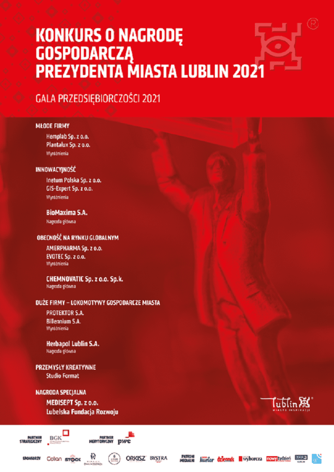 Laureaci tegorocznego Konkursu o Nagrodę Gospodarczą Prezydenta Miasta Lublin Laureaci tegorocznego Konkursu o Nagrodę Gospodarczą Prezydenta Miasta Lublin
