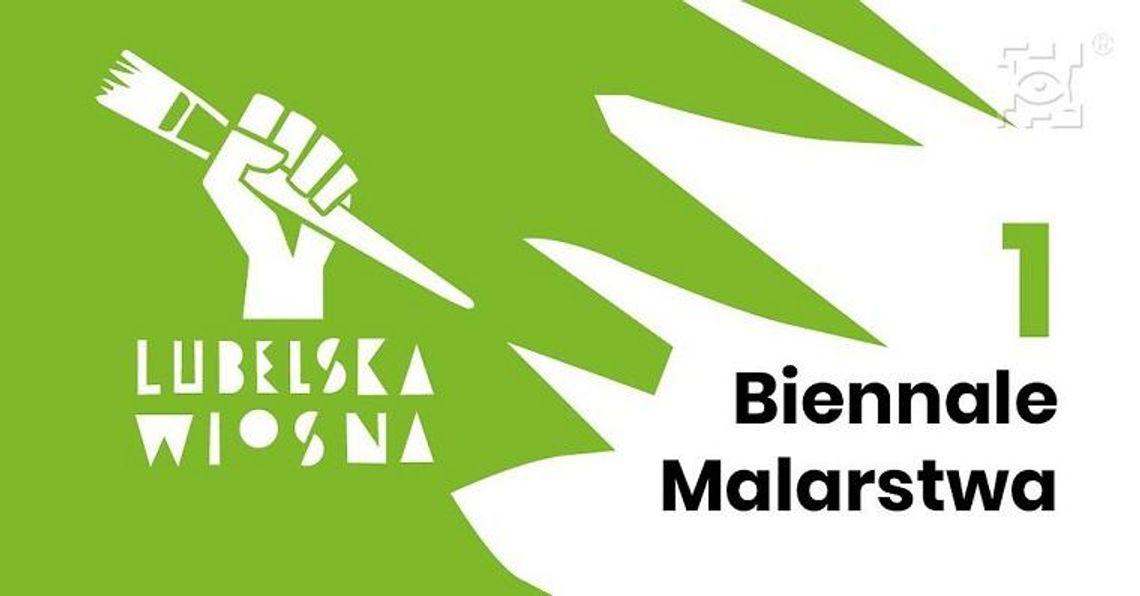 Lubelska Wiosna – I Biennale Malarstwa Lubelska Wiosna – I Biennale Malarstwa