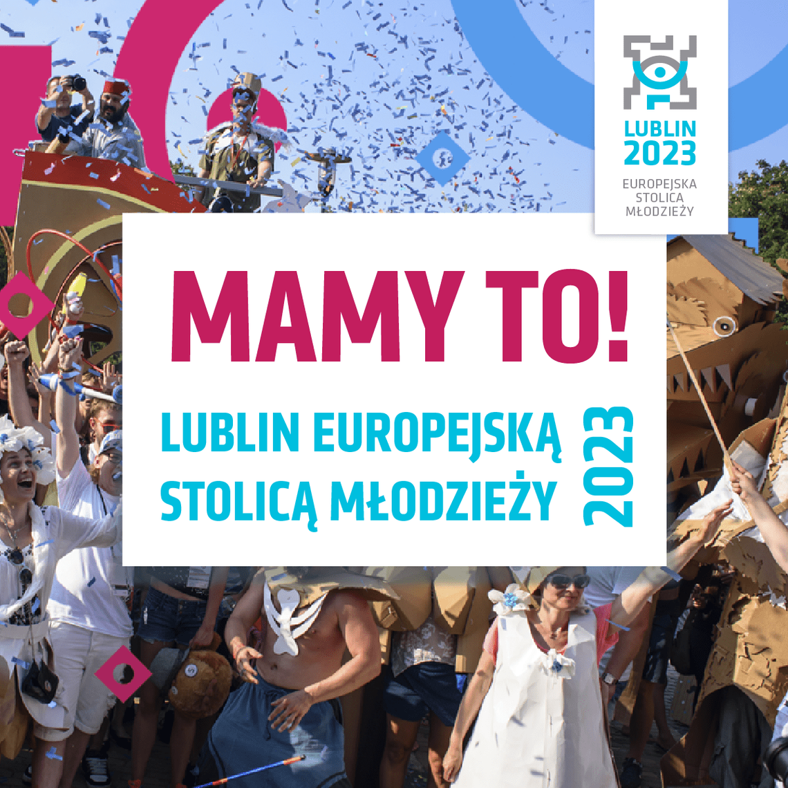 Lublin Europejską Stolicą Młodzieży 2023! Lublin Europejską Stolicą Młodzieży 2023!