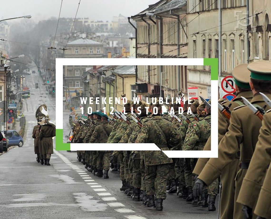 Lublin na weekend 10-12 listopada Lublin na weekend 10-12 listopada