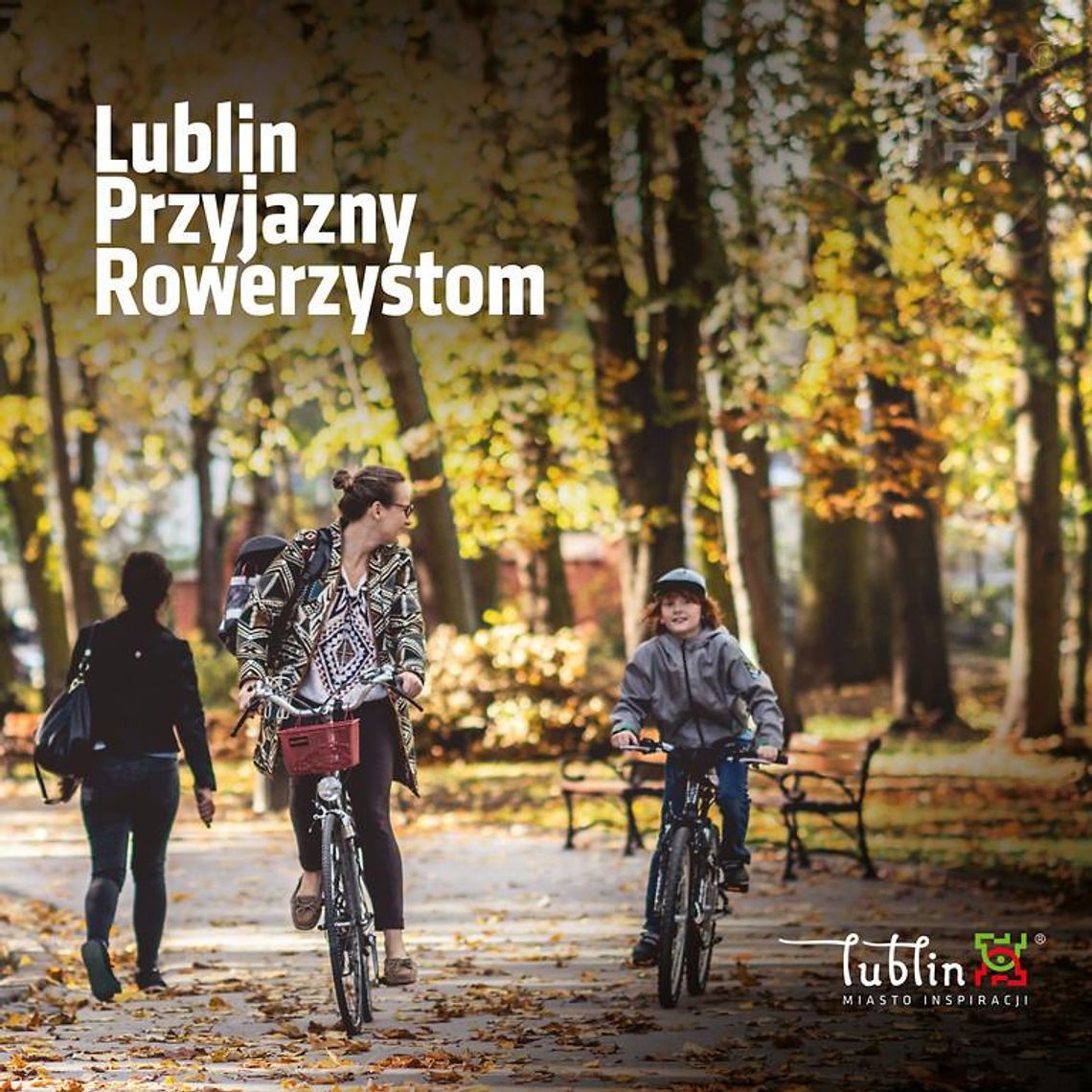 Lublin Przyjazny Rowerzystom * Lublin Przyjazny Rowerzystom *