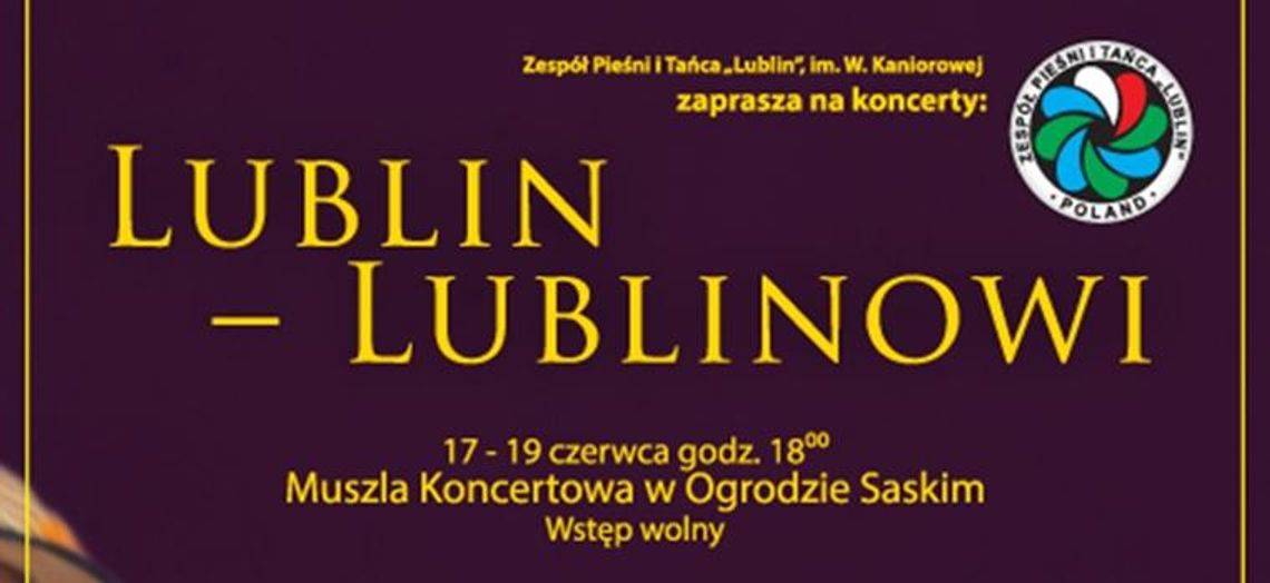 Mały festiwal Zespołu Pieśni i Tańca „Lublin” Mały festiwal Zespołu Pieśni i Tańca „Lublin”