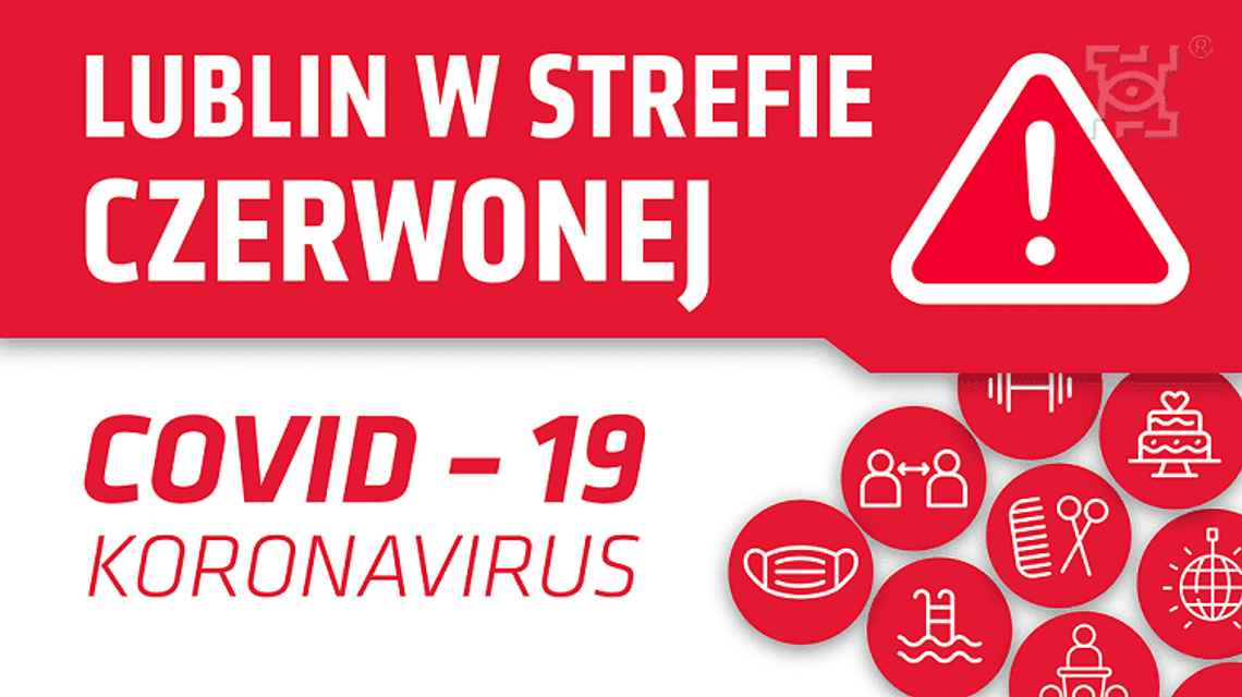 Miasto Lublin w czerwonej strefie* Miasto Lublin w czerwonej strefie*