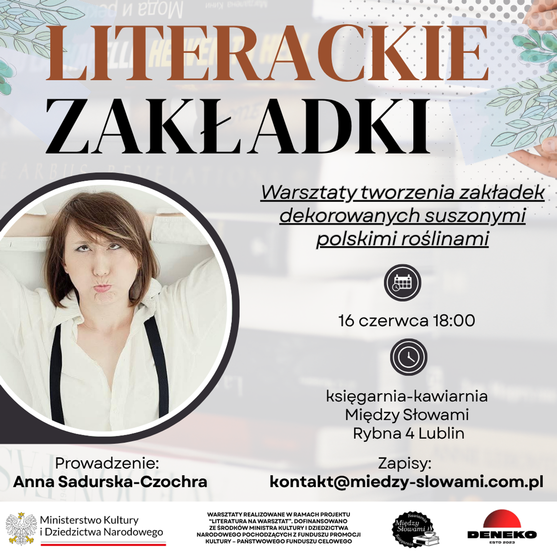 Między książką a naturą. „Literackie zakładki” w Między Słowami połączą rękodzieło, literaturę i polskie rośliny Między książką a naturą. „Literackie zakładki” w Między Słowami połączą rękodzieło, literaturę i polskie rośliny