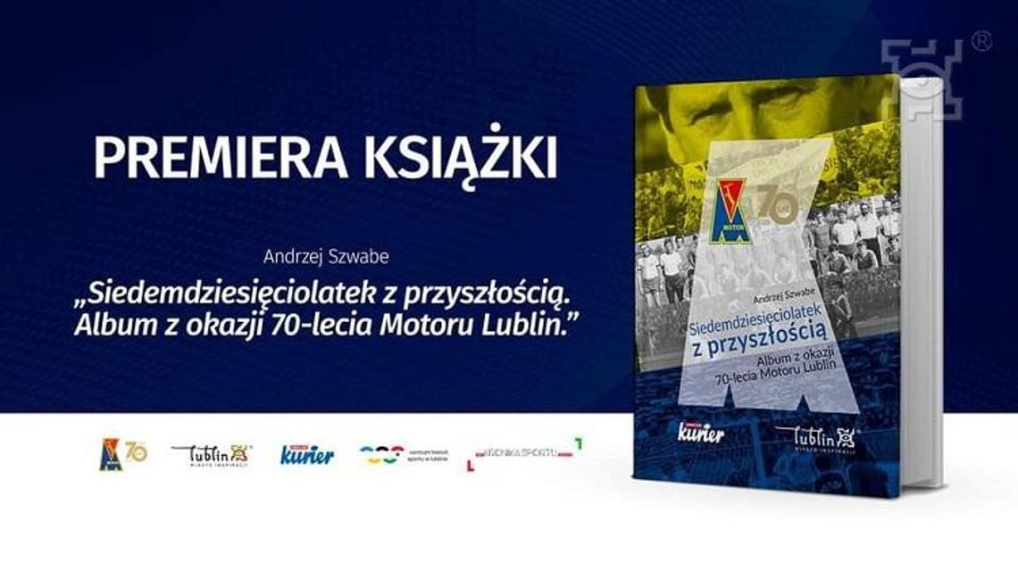 Motor Lublin ma 70 lat!*