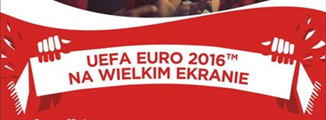 Multikino zaprasza na mecze UEFA Euro 2016!