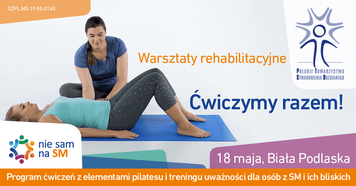 „Nie sam na SM – ćwiczymy razem!” - warsztaty rehabilitacyjne dla osób z SM i ich bliskich *