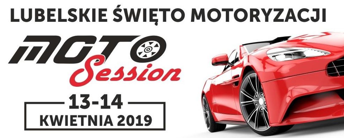 Odjazdowy weekend z motoryzacją – Moto Session 2019 *